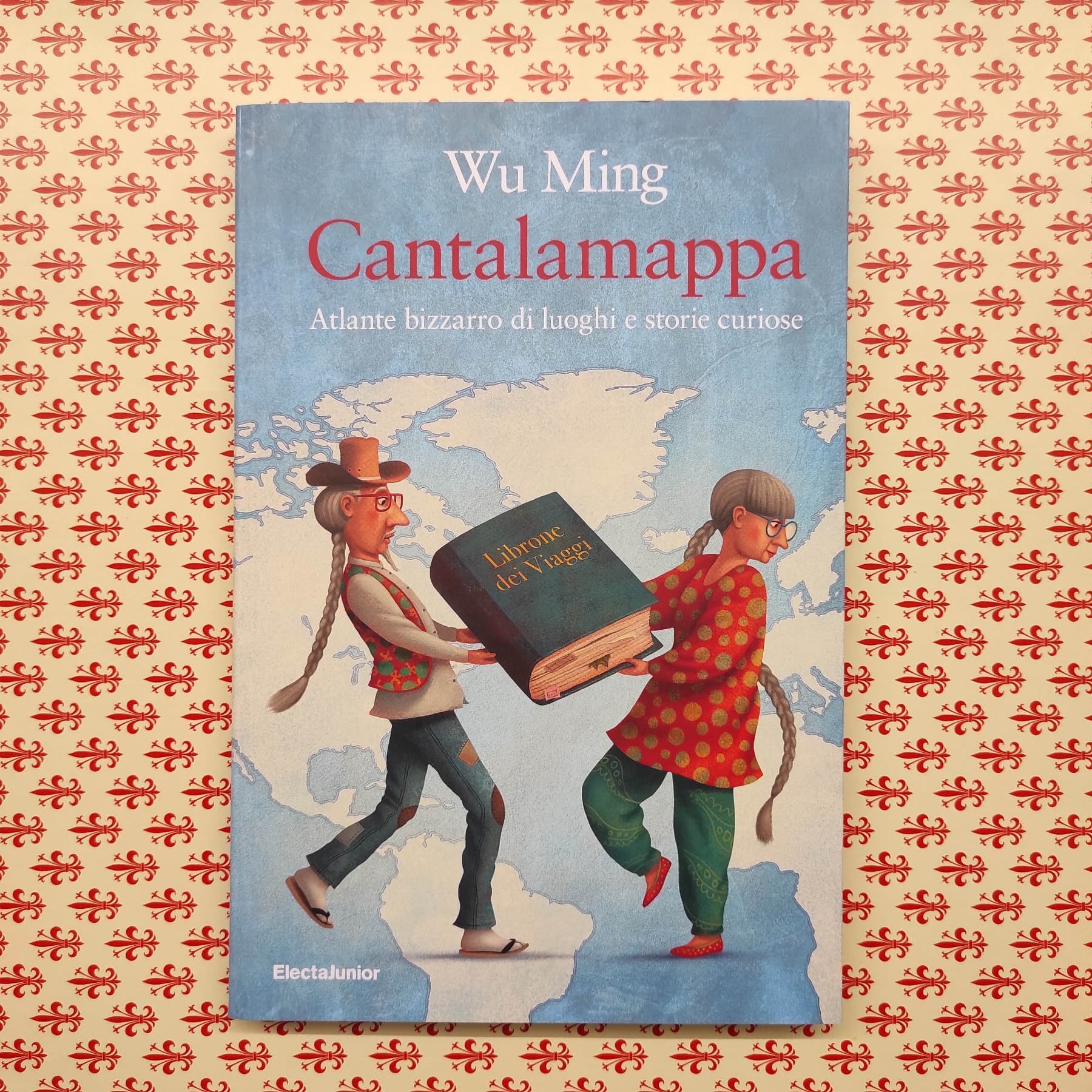 Cantalamappa. Atlante bizzarro di luoghi e storie curiose - La