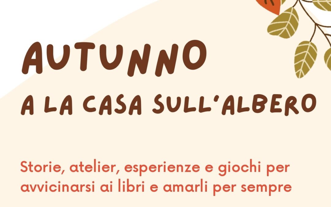 Autunno a La casa sull’albero