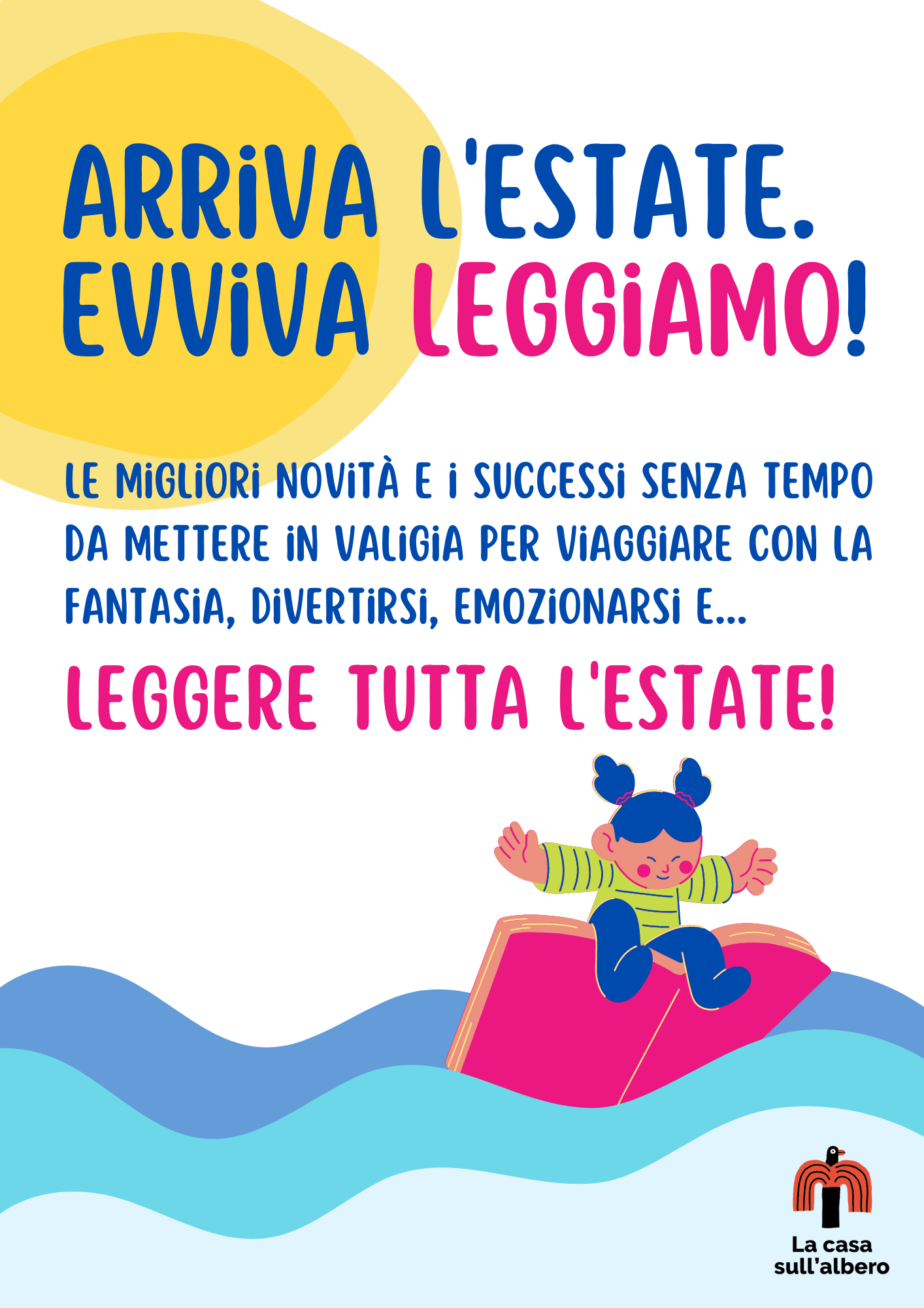 Arriva l’estate. Evviva leggiamo!